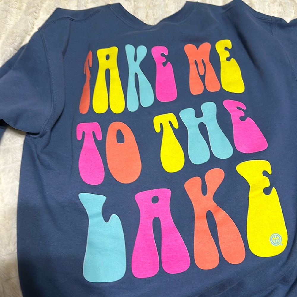 take me to the lake sweatshirt